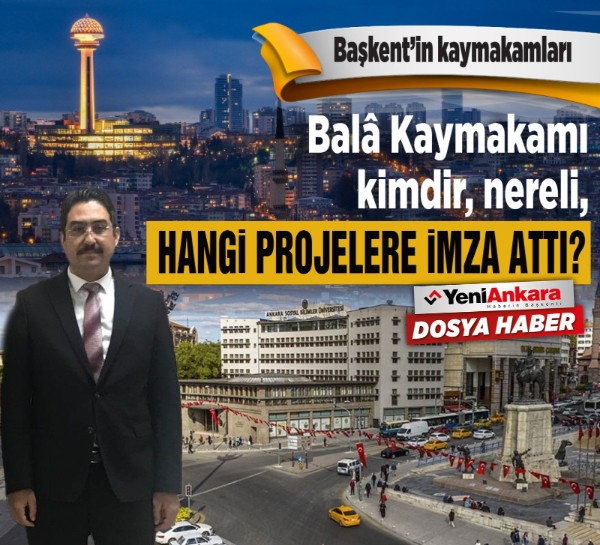 Ankara Balâ Kaymakamı Ali Yıldırım kimdir, nereli, hangi görevlerde bulundu?