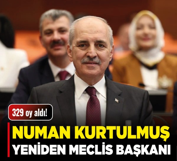 Numan Kurtulmuş yeniden Meclis Başkanı
