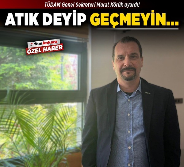 Atık deyip geçmeyin
