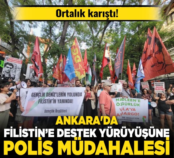 Ankara'da Filistin’e destek yürüyüşüne polis müdahalesi