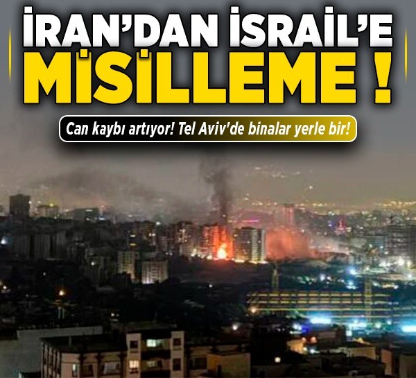 İran'dan İsrail'e misilleme! Can kaybı artıyor! Tel Aviv'de binalar yerle bir!