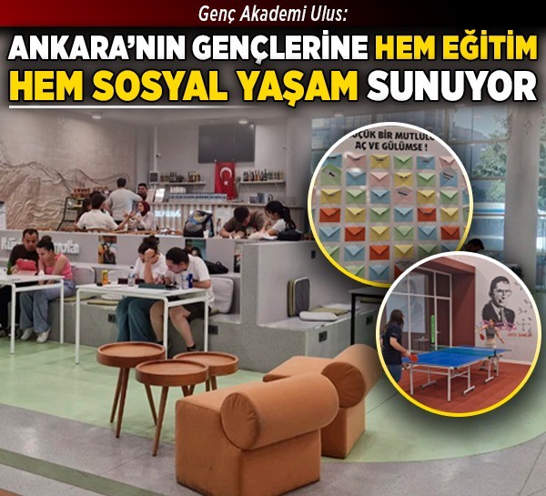 Genç Akademi Ulus: Ankara’nın gençlerine hem eğitim hem sosyal yaşam sunuyor