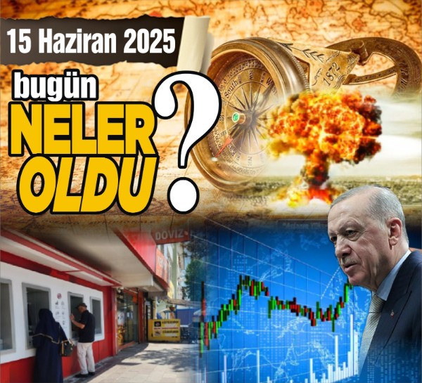 15 Haziran'da neler oldu? İsrail-İran gerilimi tırmanıyor