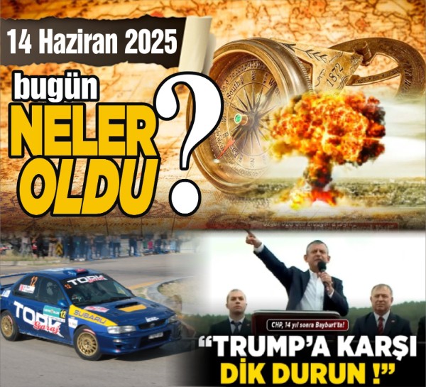 14 Haziran'da Ankara'da neler oldu?