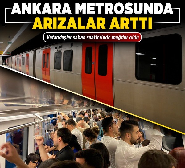 Ankara metrosunda arızalar arttı: Vatandaşlar sabah saatlerinde mağdur oldu