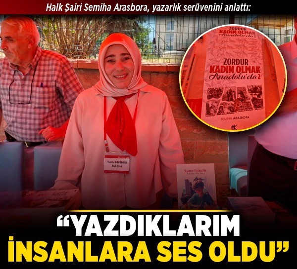 Halk Şairi Semiha Arasbora, yazarlık serüvenini anlattı: "Yazdıklarım insanlara ses oldu"