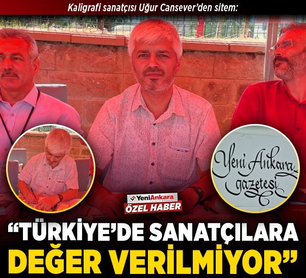 Kaligrafi sanatçısı Uğur Cansever’den sitem: "Türkiye’de sanatçılara değer verilmiyor"