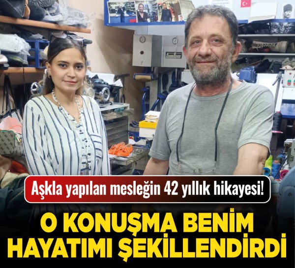 Aşkla yapılan mesleğin 42 yıllık hikayesi! "O konuşma benim hayatımı şekillendirdi"