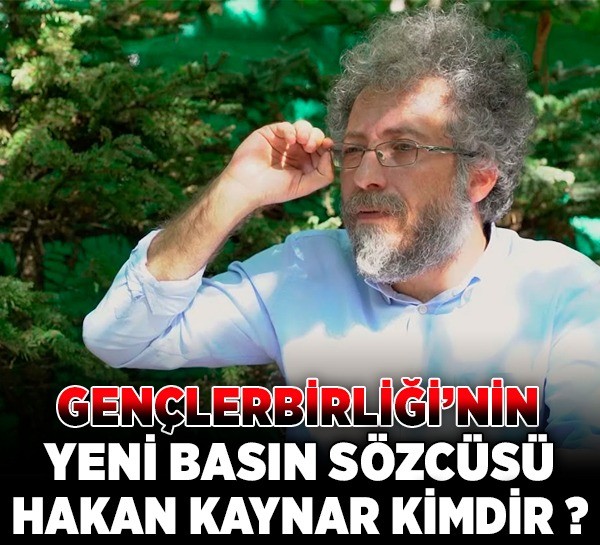 Gençlerbirliği'nin yeni Basın Sözcüsü Hakan Kaynar kimdir?