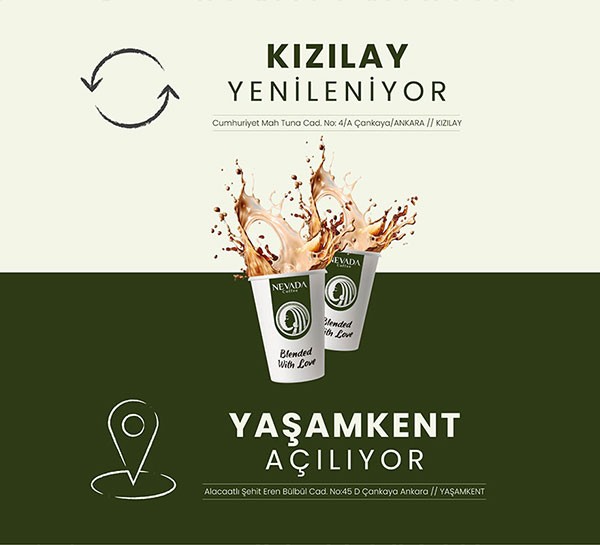 Türkiye’nin lezzet durağı Nevada Coffee Ankara'da Kızılay ve Yaşamkent'te şubelerini açıyor