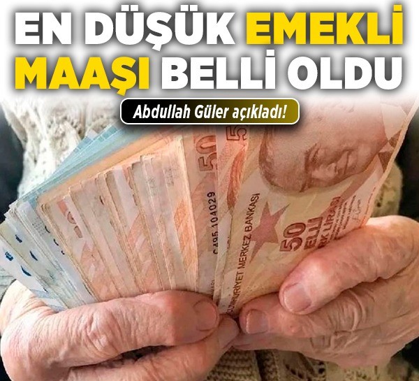 Abdullah Güler açıkladı! En düşük emekli maaşı belli oldu