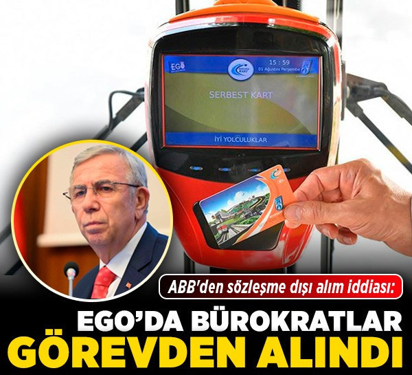 ABB'den sözleşme dışı alım iddiası: EGO'da bürokratlar görevden alındı