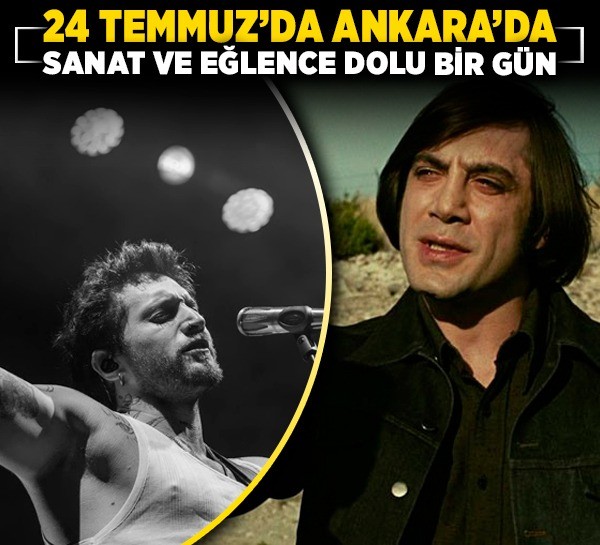 24 Temmuz’da Ankara’da sanat ve eğlence dolu bir gece