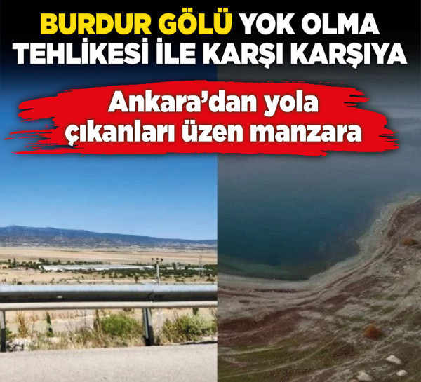 Burdur Gölü yok olma tehlikesi ile karşı karşıya!