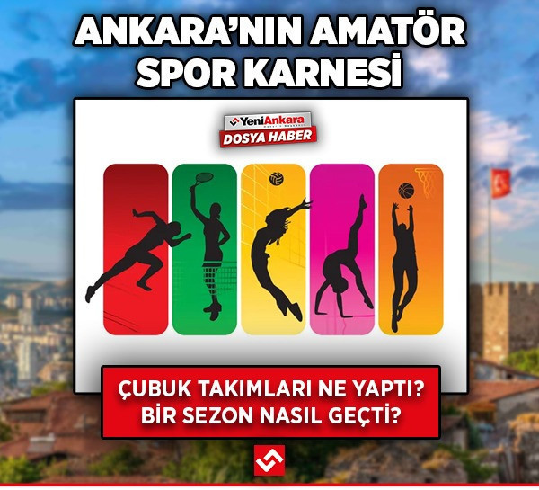 Ankara Çubuk takımları ne yaptı? Bir sezon nasıl geçti?