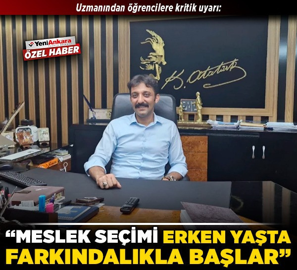 Uzmanından öğrencilere kritik uyarı: “Meslek seçimi erken yaşta farkındalıkla başlar”