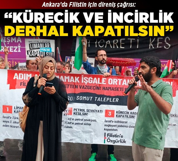 Ankara’da Filistin için direniş çağrısı: 'Kürecik ve İncirlik derhal kapatılsın!'"