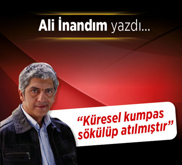 “Küresel kumpas sökülüp atılmıştır”
