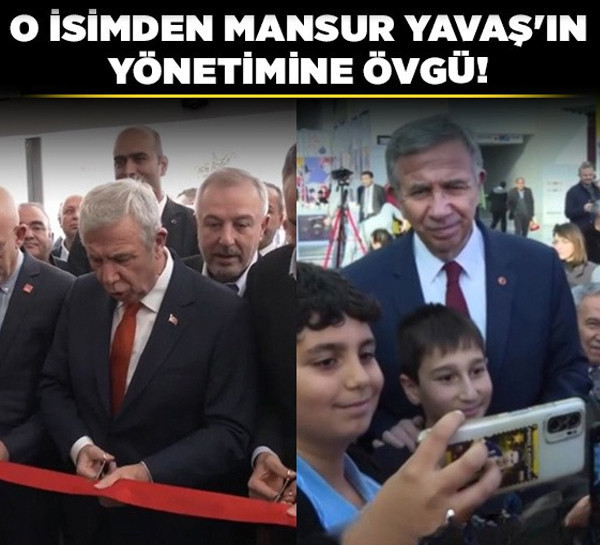 O isimden Mansur Yavaş'ın yönetimine övgü!