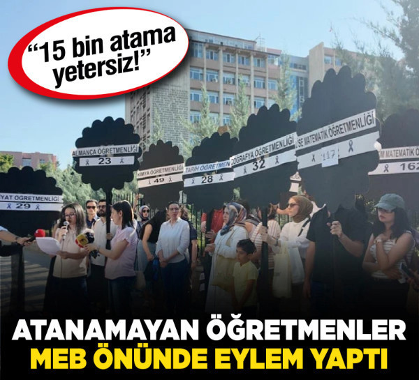 Atanamayan öğretmenler MEB önünde eylem yaptı!
