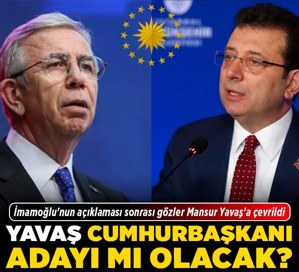 İmamoğlu'nun açıklaması sonrası gözler Mansur Yavaş'a çevrildi! Yavaş, Cumhurbaşkanı adayı mı olacak?