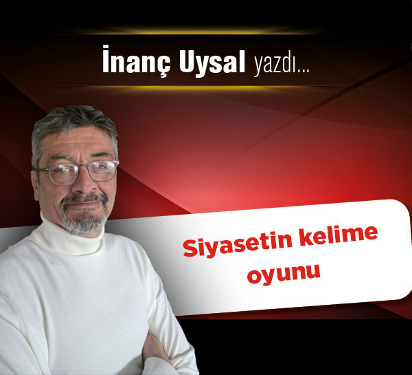 Siyasetin kelime oyunu