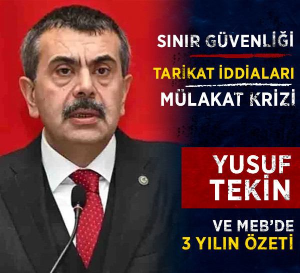 Sınav güvenliği, tarikat iddiaları, mülakat krizi: Yusuf Tekin ve MEB’de 3 yılının özeti