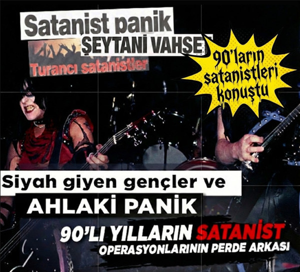 Siyah giyen gençler ve "ahlaki panik": 90'lı yılların satanist operasyonlarının perde arkası