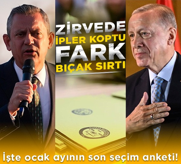 İşte ocak ayının son seçim anketi! Zirvede ipler koptu, fark bıçak sırtı