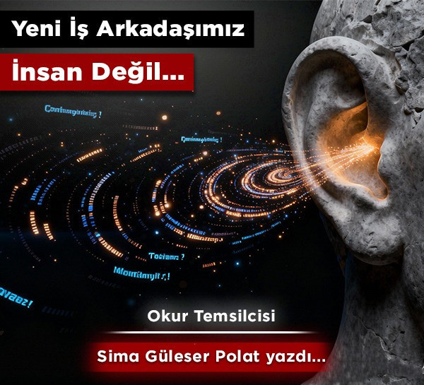 Yeni iş arkadaşımız insan değil...