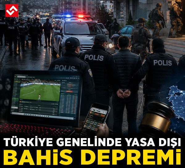 32 ilde düğmeye basıldı: Türkiye genelinde dev yasa dışı bahis operasyonu!