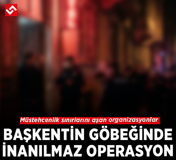 Ankara'da ahlak masası bastı: Cinsel amaçlı partiye 7 gözaltı!