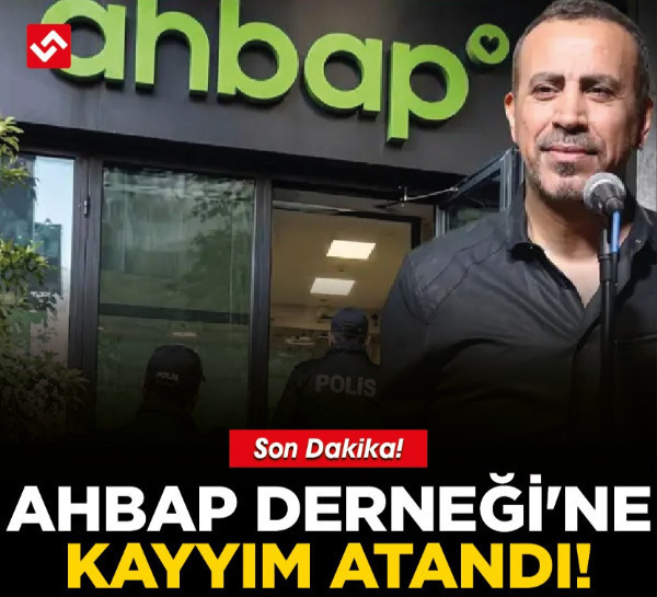 AHBAP Derneği'ne kayyım atandı!
