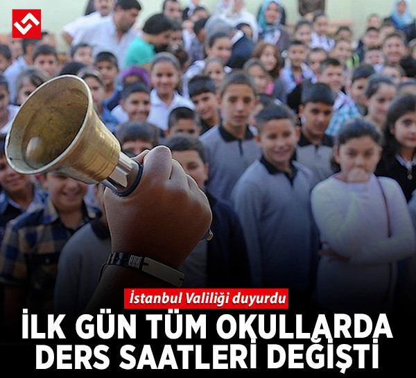 İstanbul’da okulların açıldığı ilk gün ders saatleri değişti: Valilik gerekçesini açıkladı