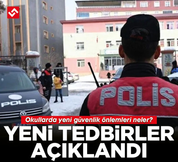 2026-2027 eğitim yılında okul güvenliği için yeni tedbirler açıklandı