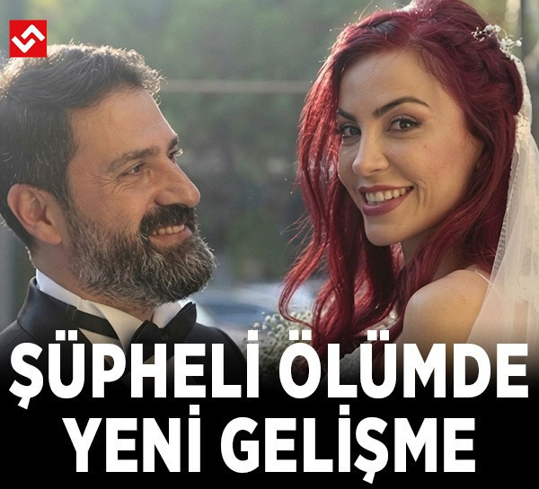 Özlem Gültekin Çelik'in şüpheli ölümünde yeni gelişme