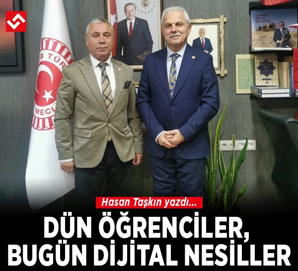 Dün öğrenciler, bugün dijital nesiller