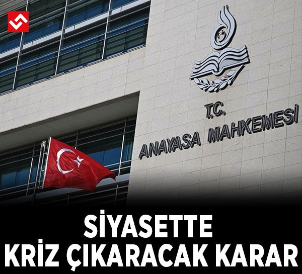 AYM faturayı kesti: 26 siyasi parti yargılanacak!