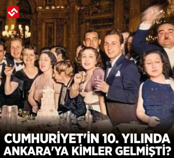Sovyetlerden Yunanistan'a: Cumhuriyet'in 10. yılında Ankara'da ağırlanan yabancı temsilciler