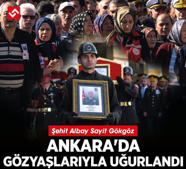 Şehit Albay Sayit Gökgöz, Ankara'da gözyaşlarıyla uğurlandı
