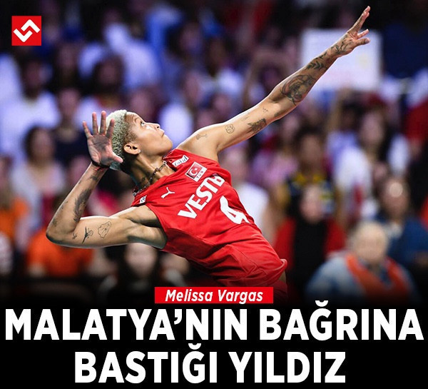 Malatya’nın bağrına bastığı yıldız: Melissa Vargas