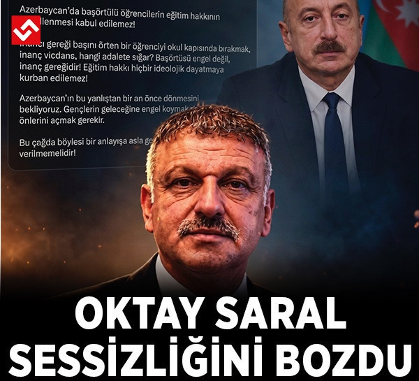 Azerbaycan krizi istifa getirdi! Oktay Saral sessizliğini bozdu