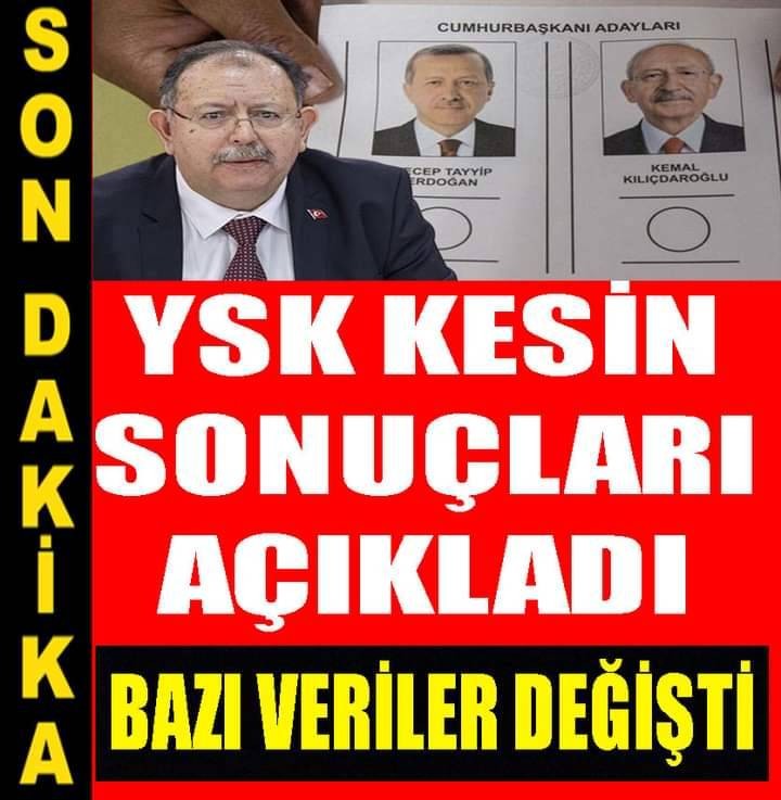 YSK 28 Mayıs seçiminin kesin sonucunu açıkladı - Resim: 1