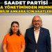 Saadet Partisi, Ankara yönetiminden memnun mu? Yaşanabilir Ankara için vaatleri neler?