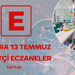 Ankara 13 Temmuz Pazar günü nöbetçi eczaneler listesi