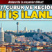 Ankara’da iş arayanlar dikkat! Akyurt, Çubuk ve Keçiören’de yeni iş ilanları