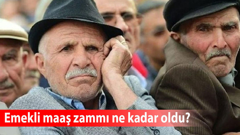 2025 emekli maaş zammı açıklandı! Emekli maaş zam oranı ne kadar oldu? En düşük emekli maaşı ne kadar?