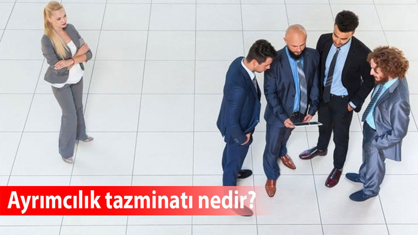 Ayrımcılık tazminatı nedir?