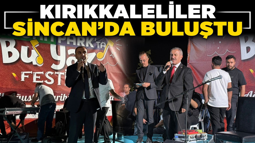 Kırıkkaleliler, Sincan'da buluştu