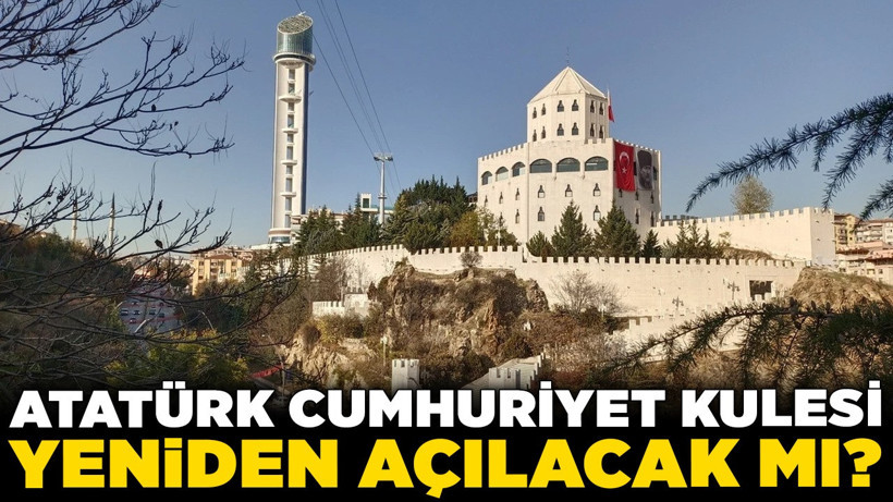 Cumhuriyet’in 100. yılına özel açılmıştı: Atatürk Cumhuriyet Kulesi yeniden açılacak mı?
